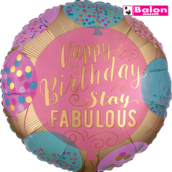 Happy birthday stay fabulous 18in